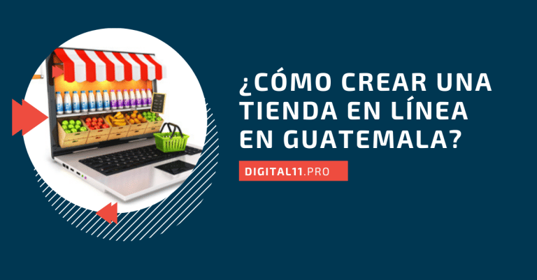 ¿Cómo crear una tienda en línea en Guatemala?