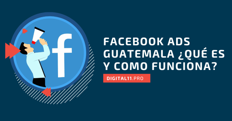 Facebook Ads Guatemala ¿Qué es y como funciona?