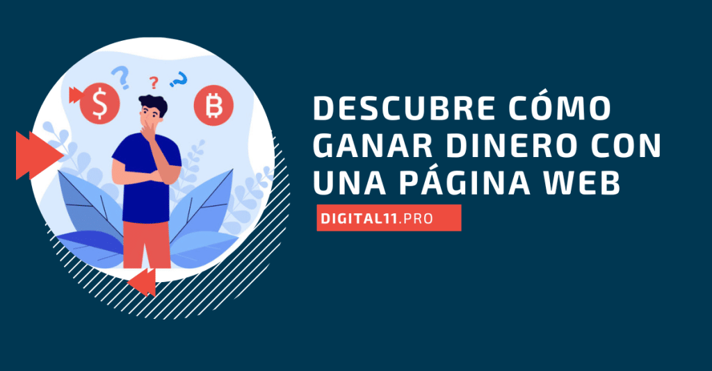 Descubre cómo ganar dinero con una página web - DIGITAL11